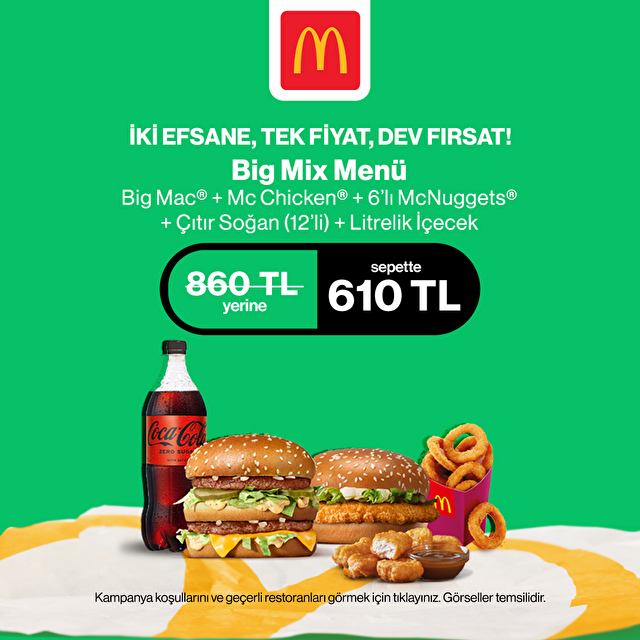 Big Mix Menü 860 TL Yerine Sepette 610 TL